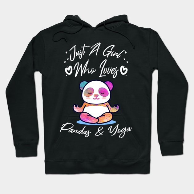 Just a Girl Who Loves pandas and yoga Hoodie by tee4ever